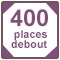 400 places debout